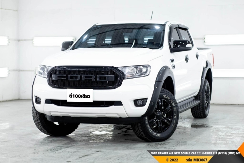 FORD RANGER ALL NEW DOUBLE CAB 2.2 HI-RIDER XLT (MY18) (MNC)  MT ปี 2022 ราคา 599,000.- (#BM2023072003)